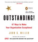 Outstanding!: 47 Ways to Make Your Organization Exceptional Audiobook