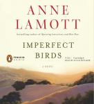 Imperfect Birds: A Novel Audiobook