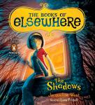 The Shadows: The Books of Elsewhere, Volume I Audiobook