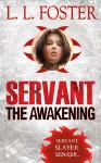 Servant: The Awakening Audiobook