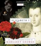 Elizabeth I: A Novel Audiobook