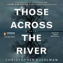 Those Across the River Audiobook