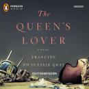 The Queen's Lover: A Novel Audiobook