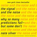 The Signal and the Noise: Why So Many Predictions Fail - but Some Don't Audiobook