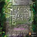 Shades of Earth: An Across the Universe Novel Audiobook