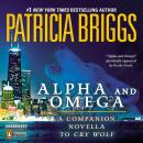 Alpha and Omega: A Novella from On the Prowl Audiobook