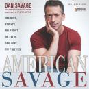 American Savage: Insights, Slights, and Fights on Faith, Sex, Love, and Politics Audiobook