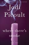 Where There's Smoke (Short Story) and Larger Than Life (Novella) Audiobook