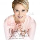 Better: How I Let Go of Control, Held On to Hope, and Found Joy in My Darkest Hour