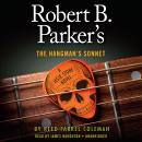 Robert B. Parker's The Hangman's Sonnet Audiobook