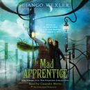 The Mad Apprentice Audiobook