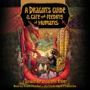A Dragon's Guide to the Care and Feeding of Humans Audiobook