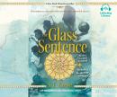 The Glass Sentence Audiobook