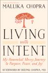 Living with Intent: My Somewhat Messy Journey to Purpose, Peace, and Joy Audiobook