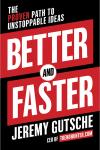 Better and Faster: The Proven Path to Unstoppable Ideas Audiobook