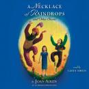 A Necklace of Raindrops: and Other Stories Audiobook