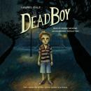 Dead Boy Audiobook