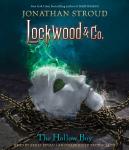Lockwood & Co., Book 3: The Hollow Boy, Jonathan Stroud