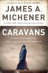 Caravans: A Novel of Afghanistan, James A. Michener