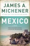 Mexico: A Novel, James A. Michener