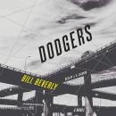 Dodgers: A Novel Audiobook