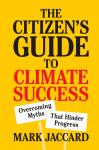 The Citizen's Guide to Climate Success: Overcoming Myths That Hinder Progress Audiobook
