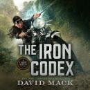 The Iron Codex: A Dark Arts Novel Audiobook
