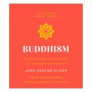 Buddhism: An Introduction to the Buddha's Life, Teachings, and Practices (The Essential Wisdom Libra Audiobook
