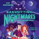 Babysitting Nightmares: The Shadow Hand Audiobook