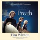 Breath: A Novel Audiobook