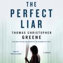 The Perfect Liar: A Novel Audiobook