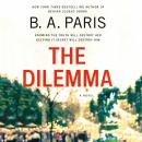 Cover of The Dilemma: A Novel