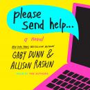 Please Send Help: A Novel Audiobook