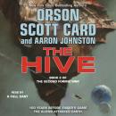 Hive: Book 2 of The Second Formic War, Aaron Johnston, Orson Scott Card