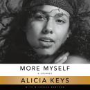 More Myself: A Journey, Alicia Keys