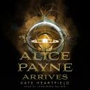 Alice Payne Arrives Audiobook