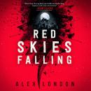 Red Skies Falling Audiobook