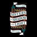 Sisters of Shadow and Light Audiobook