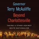 Beyond Charlottesville: Taking a Stand Against White Nationalism Audiobook