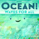 Ocean! Waves for All Audiobook