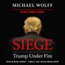 Siege: Trump Under Fire, Michael Wolff