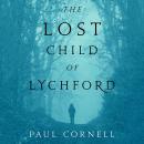 The Lost Child of Lychford Audiobook
