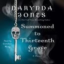 Summoned to Thirteenth Grave: A Novel, Darynda Jones