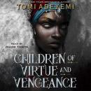 Children of Virtue and Vengeance, Tomi Adeyemi