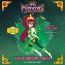 Mysticons: The Diamond Curse Audiobook