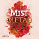 Mist, Metal, and Ash Audiobook
