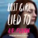 Last Girl Lied To Audiobook