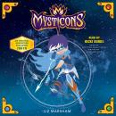 Mysticons: The Stolen Magic Audiobook