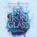 Ink, Iron, and Glass Audiobook