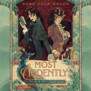Most Ardently: A Pride & Prejudice Remix Audiobook